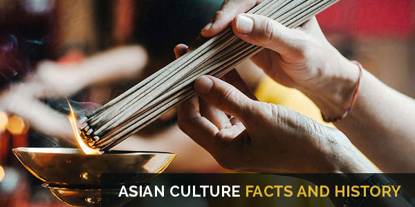 Asian Culture Facts and History