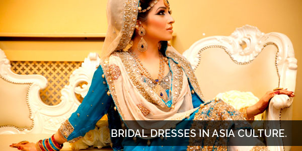 Dresses in Asian Culture have Vast Variety - Bridal Dress